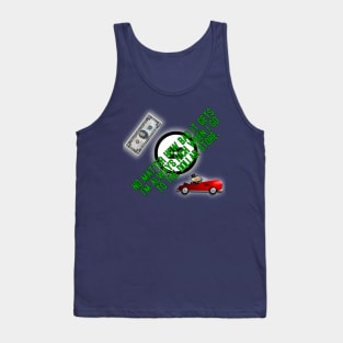 I'm dollar store rich! Tank Top